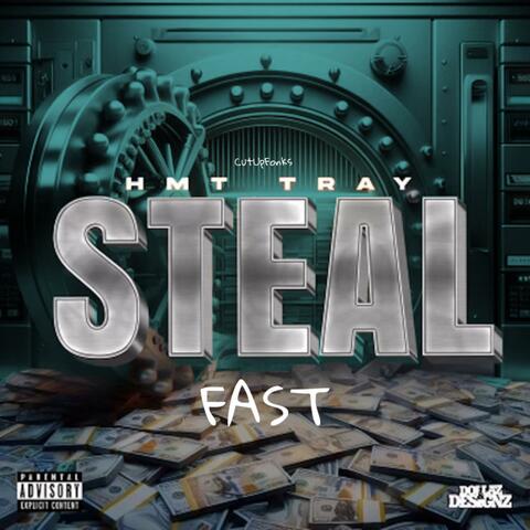 Steal (feat. HMT TRAY) [Fast]