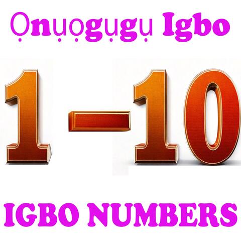 Nomba (Igbo) 1 to 10 | Children's Songs & Nursery Rhymes | Ọnụọgụgụ Igbo