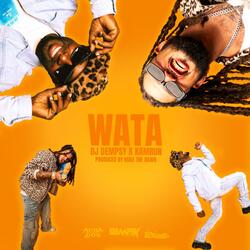 WATA (feat. DJ Dempsy & MikeTheDawn)