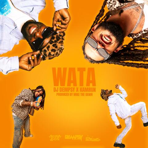 WATA (feat. DJ Dempsy & MikeTheDawn)
