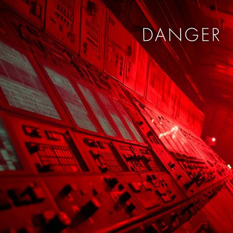 Danger