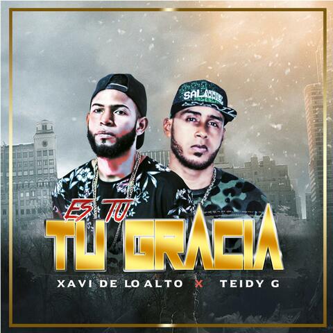 Es Tu Gracia (feat. Teidy G)
