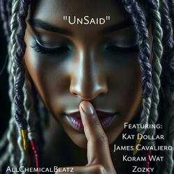 AllChemicalBeatz "UnSaid" Acbeatz.com (feat. Frank Zozky, Kat Dollar, Koram Wat & James Cavaliero)