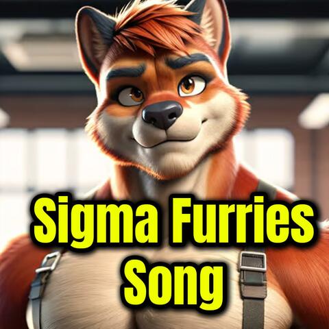 Sigma Furries Song