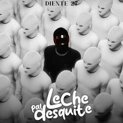 Leche Pal' Desquite