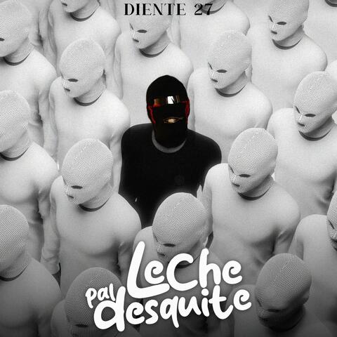 Leche Pal' Desquite