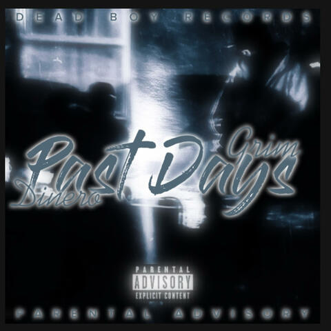 Past days (oh noo) (feat. Datboidinero)