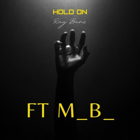 Hold On (feat. M_B_)