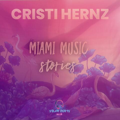 Miami Music Stories