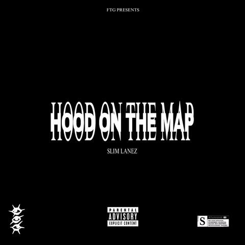HOOD ON THE MAP (feat. PRXNCE ICIS)
