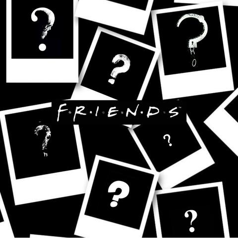 F.R.I.E.N.D.S