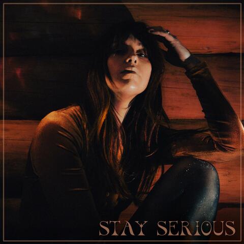 Stay Serious