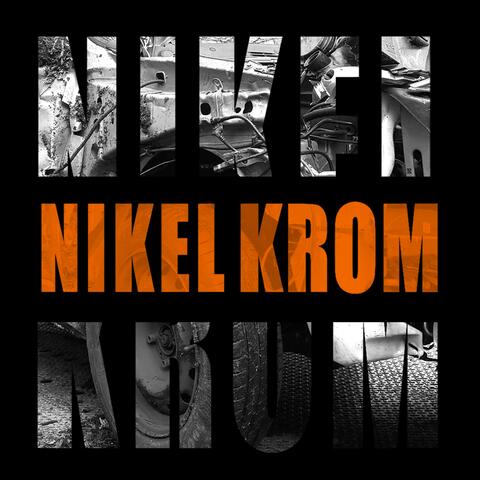 NIKEL KROM