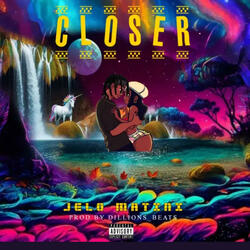 CLOSER