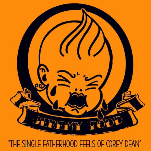 The Single Fatherhood Feels of Corey Dean