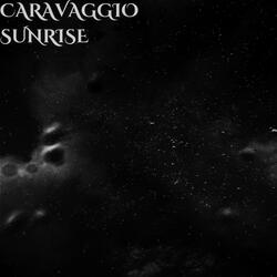 Caravaggio Sunrise