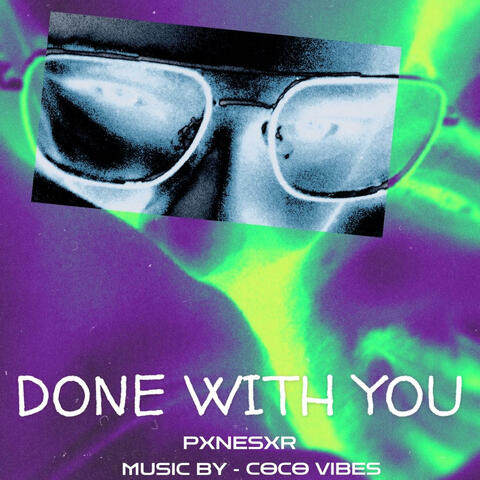 Donewithyou