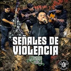 SEÑALES DE VIOLENCIA (EN VIVO)