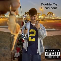 DOUBLE ME