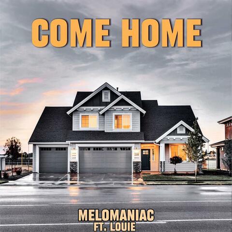 Come Home (feat. Louie)