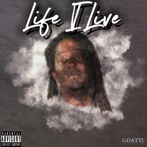 Life I Live