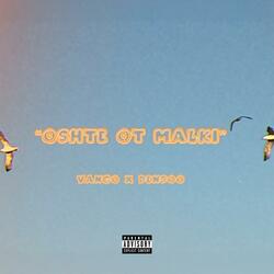 OSHTE OT MALKI (feat. Densoo)