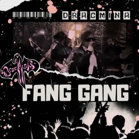 Fang Gang