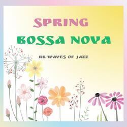 Spring Bossa Nova