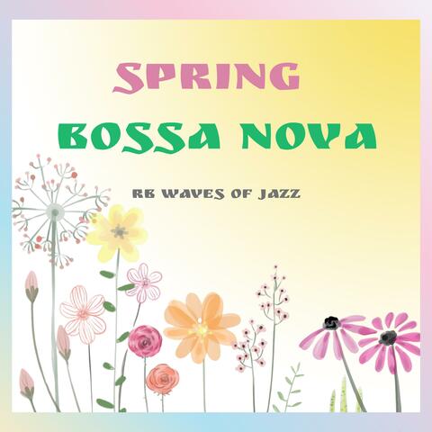 Spring Bossa Nova