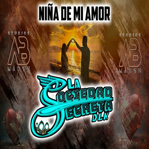 Niña de mi amor (La sociedad secreta de la kumbia)