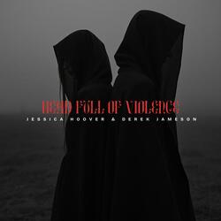 head full of violence (feat. Derek Jameson)