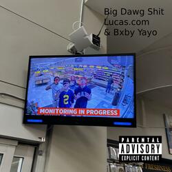 Big Dawg Shit (feat. Bxby Yayo)