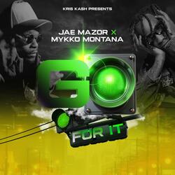 Go for it (feat. Mykko Montana) (Radio Edit)