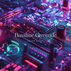 Bassline Override