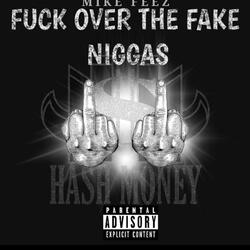 Fuck OTF Niggas Fuck Over The Fake Niggas