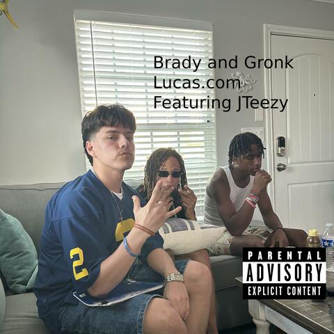 Brady and Gronk (feat. JTeezy)