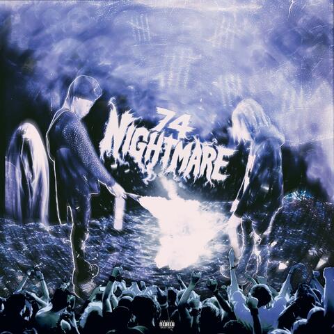74 NIGHTMARE