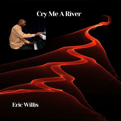 Cry Me A River