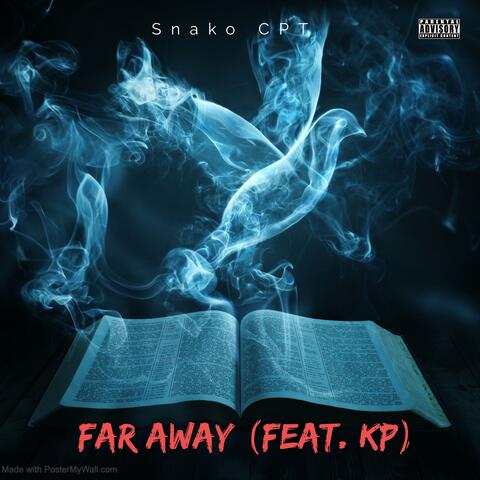 Far Away (feat. Woza Nayo KP)
