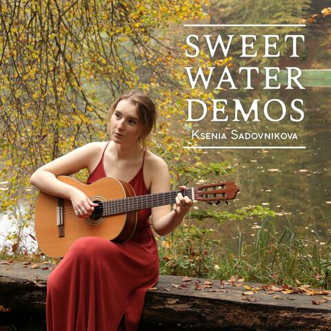 Sweet Water Demos