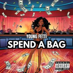 Spend A Bag