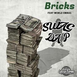 Bricks (feat. World Swagg)