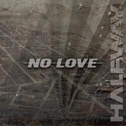 No Love