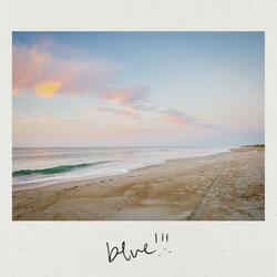 blue!!!