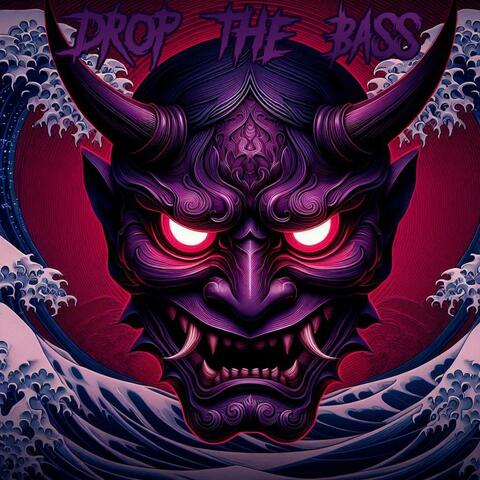 Drop The Bass