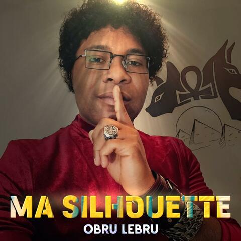 MA SILHOUETTE