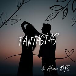 FANTASIAS