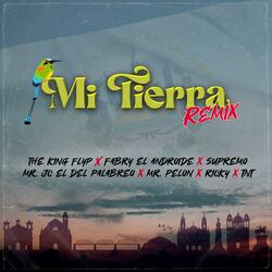 Mi Tierra Remix (feat. Supremo, Ricky, Fabry El Androide, Tnt, Mr Jc & MrPelon503)
