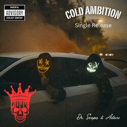 Cold Ambition (feat. Dr. Scops)