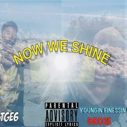 Now We Shine (feat. 6ROSE)